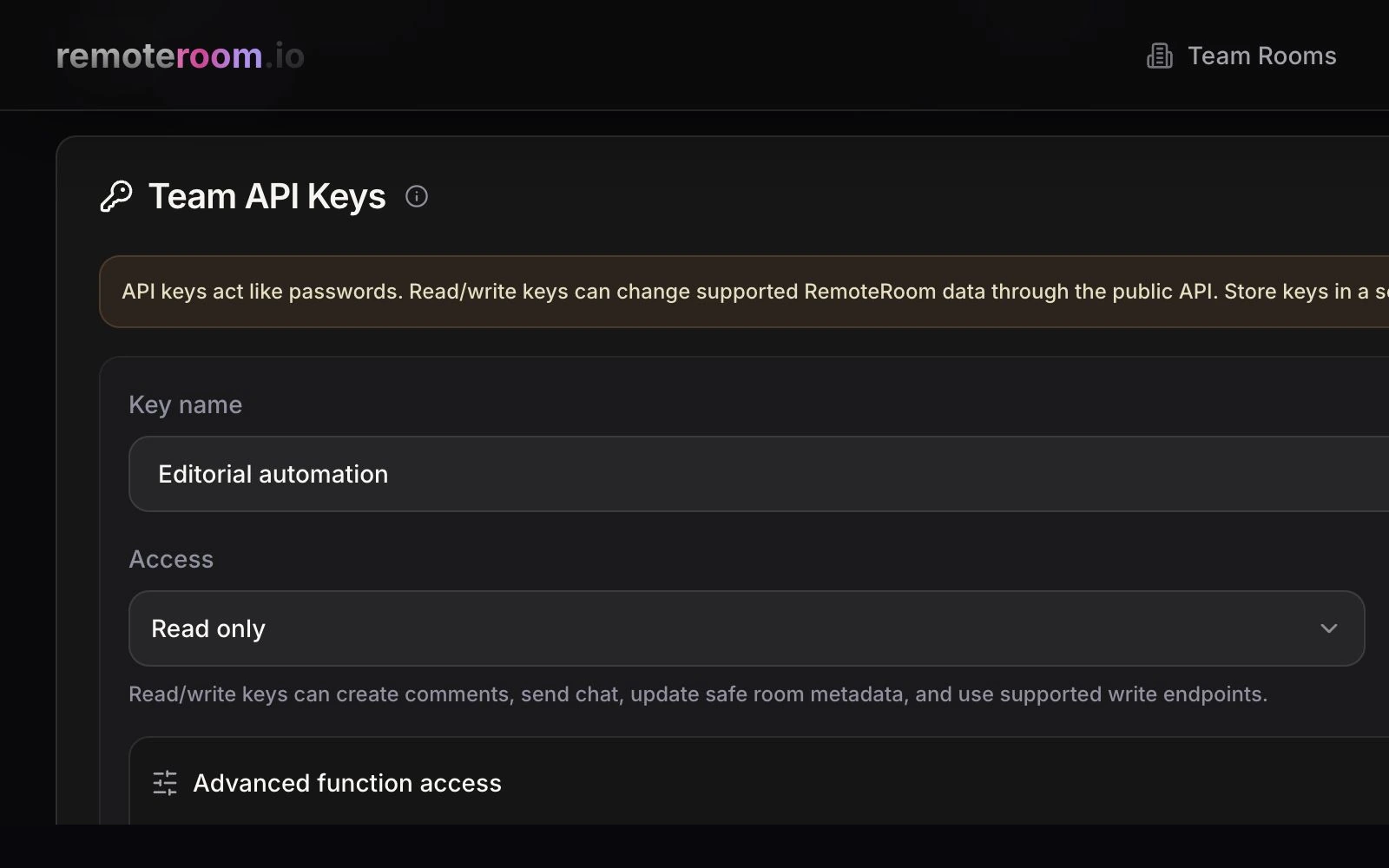Team API keys — Scope automation keys to only the functions a pipeline integration needs.